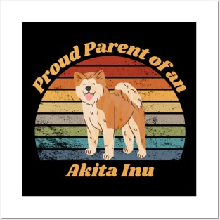 Proud Parent of a Akita Inu Posters and Art